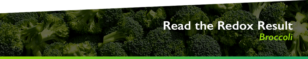Read the Redox Result: Broccoli